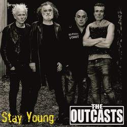 The Outcasts Stay Young VINYL LP