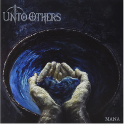 Unto Others Mana (180G Blue/Black Vinyl With Poster And Download) VINYL LP
