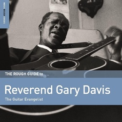 Reverend Gary Davis The Rough Guide To Reverend Gary Davis: The Guitar Evangelist VINYL LP