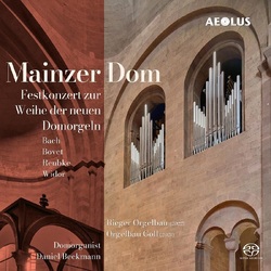 Daniel Beckmann Mainz Cathedral: Festive Concert for the Consecration of the new Catherdral Organs SACD