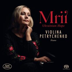 Violina Petrychenko Mrii - Ukranian Hope SACD