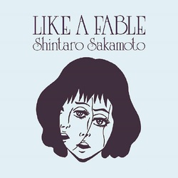 Shintaro Sakamoto Like A Fable COKE BOTTLE CLEAR VINYL LP