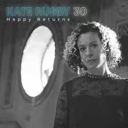 Kate Rusby 30: Happy Returns VINYL LP