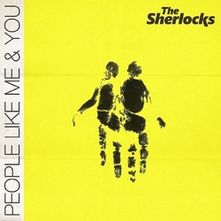 The Sherlocks People Like Me and You VINYL LP