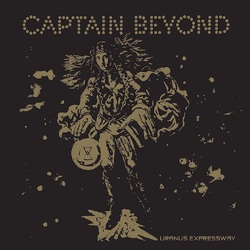 Captain Beyond Uranus Expressway VINYL LP