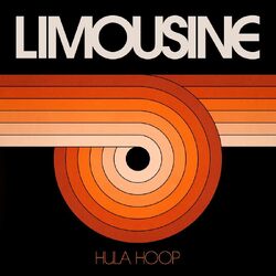 Limousine Hula Hoop VINYL LP