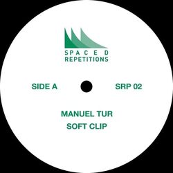 Manuel Tur Soft Clip Ep VINYL LP