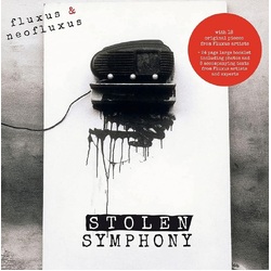 Fluxus & Neofluxus Stolen Symphony (Volume 1) VINYL LP