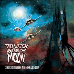 They Watch Us From The Moon Chronicle: Act 1  The Ascension VINYL LP