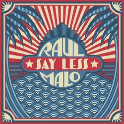 Raul Malo Say Less VINYL LP