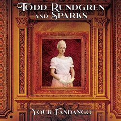 Todd Rundgren & Sparks Your Fandango VINYL LP