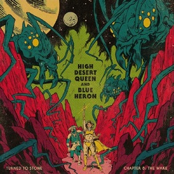 High Desert Queen & Blue Heron Turned To Stone: Chapter 8 The Wake VINYL LP