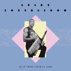 Lucky Rosenbloom Keep Your Faith In God b/w Just Give It All To Christ VINYL LP
