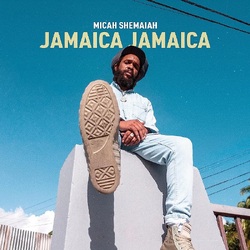 Micah Shemaiah Jamaica Jamaica VINYL LP