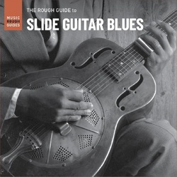 Various The Rough Guide To Slide Guitar Blues VINYL LP