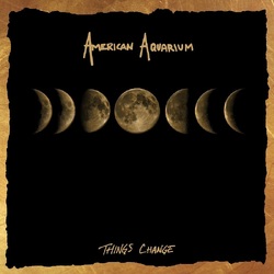 American Aquarium Things Change BLACK VINYL LP