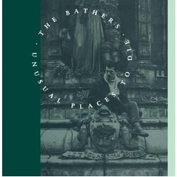 The Bathers Unusual Places To Die VINYL LP