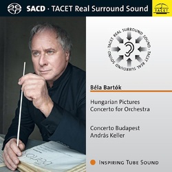 Concerto Budapest Andras Keller Bela Bartok: Hungarian Pictures Concerto for Orchestra SACD