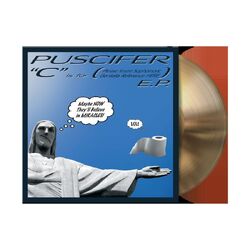 Puscifer C Is For Please insert Sophmoric Genetalia Reference Here GOLD VINYL 12" EP