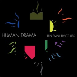 Human Drama Ten Small Fractures VINYL LP