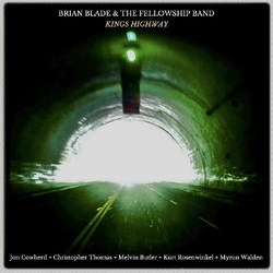 Brian & The Fellowship Band Blade Kings Highway VINYL LP