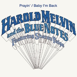 Harold Melvin And The Blue Notes Ft. Sharon Paige Prayin'-Baby I'm Back  VINYL LP
