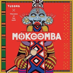 Mokoomba Tusona: Tracings in the Sand VINYL LP