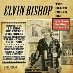 Elvin Bishop The Blues Rolls On VINYL LP