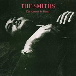 The Smiths The Queen Is Dead REMASTERED