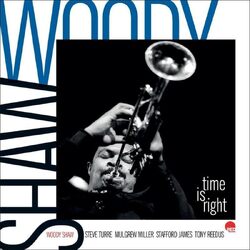 Woody Shaw Time Is Right - Live In Europe VINYL LP