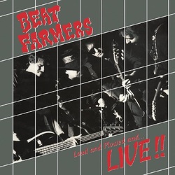Beat Farmers Loud And Plowed And... Live!! VINYL LP