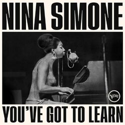 Nina Simone You’ve Got To Learn VINYL LP