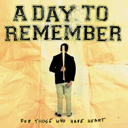 A Day To Remember For Those Who Have Heart VINYL LP