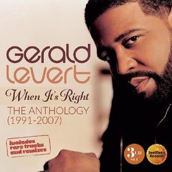 Gerald Levert When It'S Right - The Anthology 1991-2007 3CD
