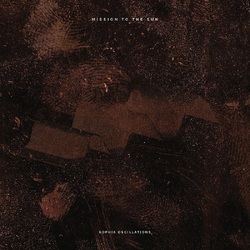 Mission To The Sun Sophia Oscillations VINYL LP