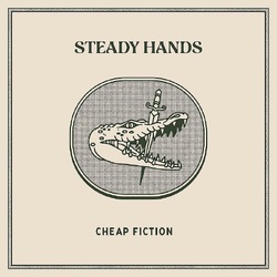 Steady Hands Cheap Fiction [Lp] (Electric Blue Vinyl) VINYL LP