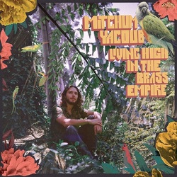 Mitchum Yacoub Living High In The Brass Empire [Lp] VINYL LP
