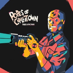 Popes Of Chillitown Take A Picture (Splatter Vinyl) VINYL LP