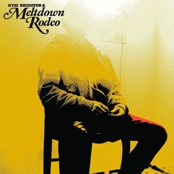 Kym + Meltdown Rodeo Register Meltdown Rodeo BLACK VINYL LP