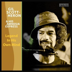 Gil Scott-Heron & His Amnesia Express Legend In His Own Mind VINYL LP