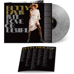 Betty Davis Is It Love Or Desire SILVER METALLIC VINYL LP