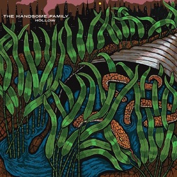 The Handsome Family Hollow VINYL LP