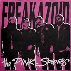 The Pink Spiders Freakazoid VINYL LP