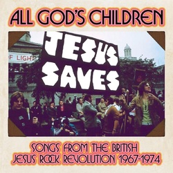Various Artists All God'S Children - Songs From The British Jesus Rock Revolution 1967-1974 3Cd Clamshell Box 2CD
