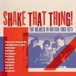 Various Artists Shake That Thing - The Blues In Britain 1963-1973 3Cd Clamshell Box 2CD+ DVD