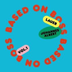 Johannes Albert Boris Dl Lauer Based On Boss-Survivor VINYL LP