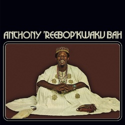 Anthony `Reebop`Kwaku Bah Anthony `Reebop`Kwaku Bah VINYL LP
