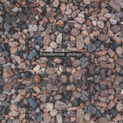 Friendkerrek Geology VINYL LP