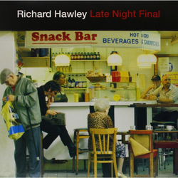 Richard Hawley Late Night Final (1LP LTD CLEAR VINYL) VINYL LP