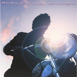 Richard Hawley Lowedges (1LP LTD CLEAR VINYL) VINYL LP
